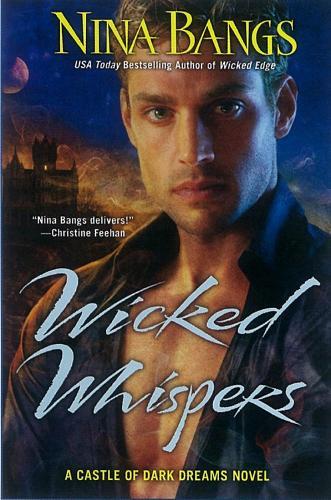 Wicked Whispers (#6 Castle of Dark Dreams)  by Nina Bangs at Abbey's Bookshop, 