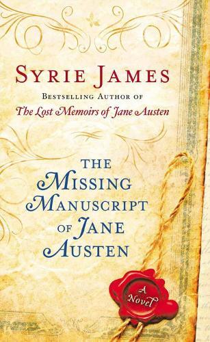 The Missing Manuscript Of Jane Austen  by Syrie James at Abbey's Bookshop, 