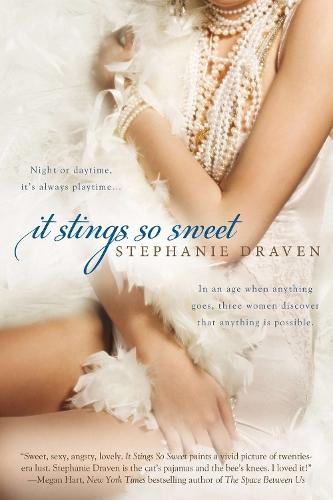 It Stings So Sweet  by Stephanie Draven at Abbey's Bookshop, 