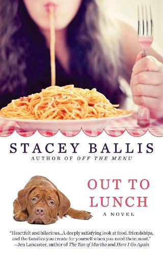 Out to Lunch  by Stacey Ballis at Abbey's Bookshop, 