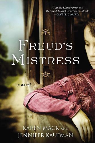Freud's Mistress  by Karen Mack at Abbey's Bookshop, 