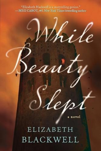 While Beauty Slept  by Elizabeth Blackwell at Abbey's Bookshop, 