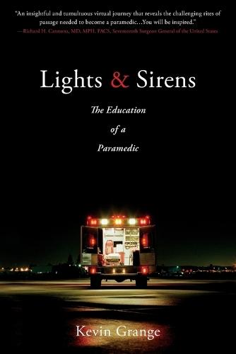 Lights and Sirens  by Kevin Grange at Abbey's Bookshop, 