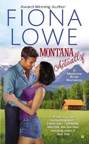 Montana Actually  by Fiona Lowe at Abbey's Bookshop, 