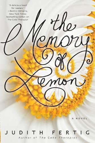 The Memory of Lemon  by Judith Fertig at Abbey's Bookshop, 