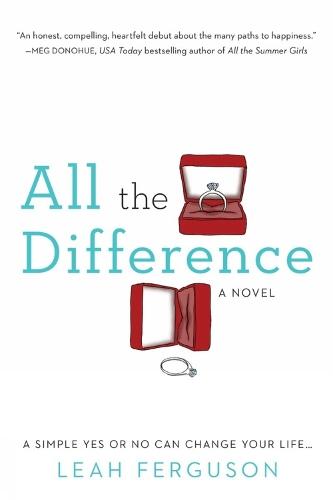 All The Difference: A Novel  by Leah Ferguson at Abbey's Bookshop, 