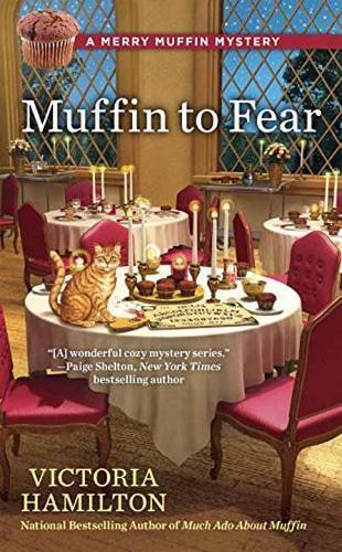 Muffin to Fear (#5 Merry Muffin)  by Victoria Hamilton at Abbey's Bookshop, 