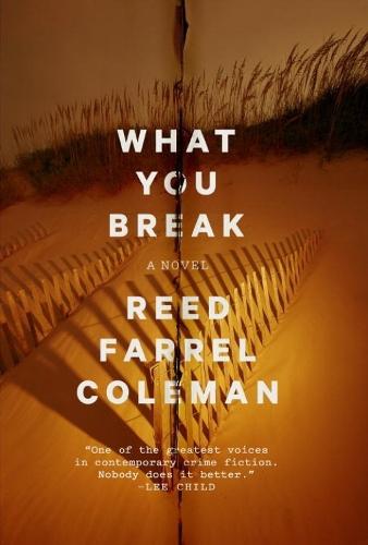What You Break (#2 Gus Murphy)  by Reed Farrel Coleman at Abbey's Bookshop, 