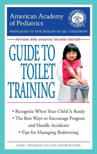 The American Academy of Pediatrics Guide to Toilet Training: Revised and Updated Second Edition  by American Academy Of Pediatrics at Abbey's Bookshop, 