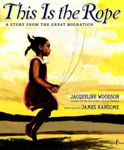 This Is the Rope: A Story from the Great Migration  by Jacqueline Woodson at Abbey's Bookshop, 
