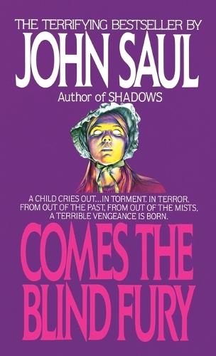 Comes the Blind Fury: A Novel  by John Saul at Abbey's Bookshop, 