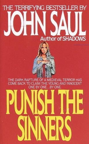 Punish the Sinners: A Novel  by John Saul at Abbey's Bookshop, 