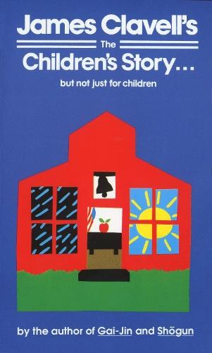 The Children's Story: A Collection of Stories  by James Clavell at Abbey's Bookshop, 