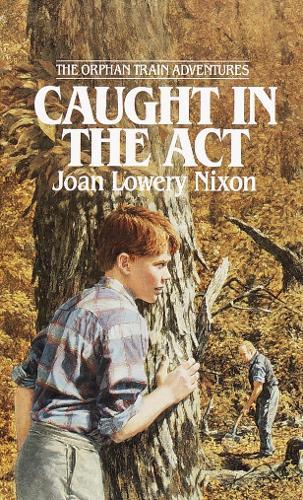 Caught in the Act  by Joan Lowery Nixon at Abbey's Bookshop, 