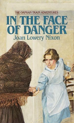 In The Face of Danger  by Joan Lowery Nixon at Abbey's Bookshop, 