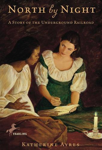North by Night: A Story of the Underground Railroad  by Katherine Ayres at Abbey's Bookshop, 