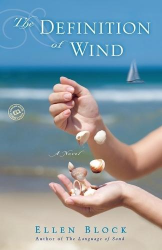 The Definition of Wind: A Novel  by Ellen Block at Abbey's Bookshop, 