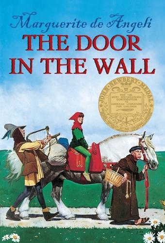 The Door in the Wall: (Newbery Medal Winner)  by Marguerite de Angeli at Abbey's Bookshop, 