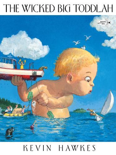 The Wicked Big Toddlah  by Kevin Hawkes at Abbey's Bookshop, 