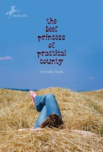 The Beef Princess of Practical County  by Michelle Houts at Abbey's Bookshop, 