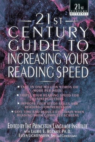 21st Century Guide to Increasing Your Reading Speed  by The Philip Lief Group at Abbey's Bookshop, 