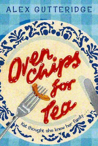 Oven Chips For Tea  by Alex Gutteridge at Abbey's Bookshop, 