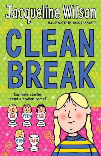 Clean Break  by Jacqueline Wilson at Abbey's Bookshop, 