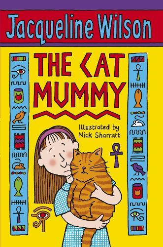 The Cat Mummy  by Jacqueline Wilson at Abbey's Bookshop, 