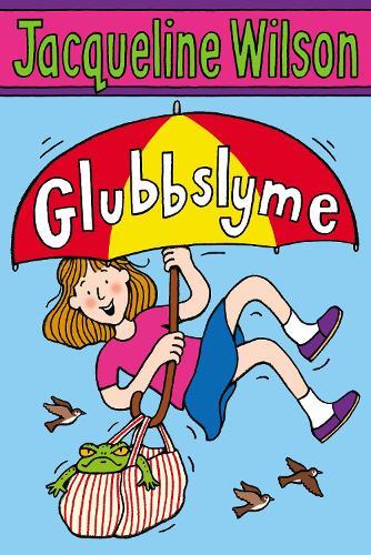 Glubbslyme  by Jacqueline Wilson at Abbey's Bookshop, 
