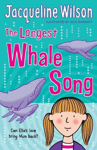 The Longest Whale Song  by Jacqueline Wilson at Abbey's Bookshop, 