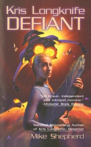 Defiant (#3 Kris Longknife)  by Mike Shepherd at Abbey's Bookshop, 