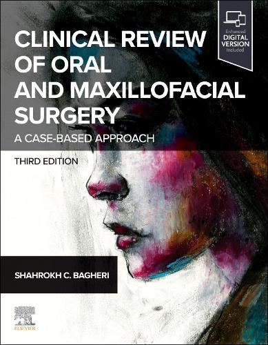 Clinical Review of Oral and Maxillofacial Surgery: A Case-based Approach  by Shahrokh C. Bagheri at Abbey's Bookshop, 