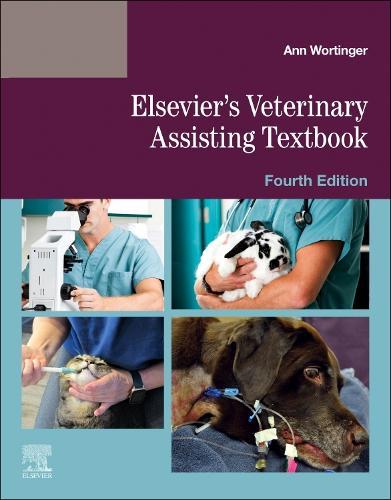 Elsevier's Veterinary Assisting Textbook  by Elsevier at Abbey's Bookshop, 