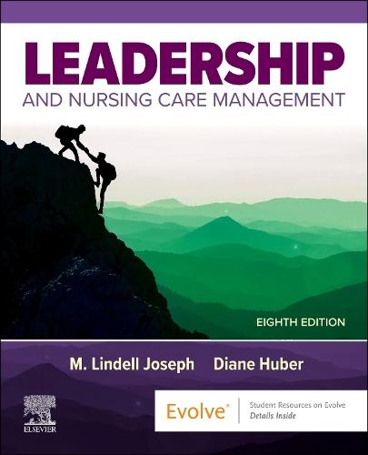Leadership and Nursing Care Management  by M. Lindell Joseph (Clinical Professor, Director, Health Systems/Administration Program College of Nursing University of Iowa, Iowa City, Iowa, USA) at Abbey's Bookshop, 