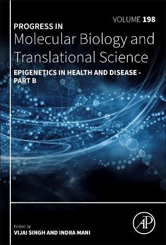 Epigenetics in Health and Disease part B