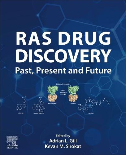 RAS Drug Discovery: Past, Present and Future  by Adrian Gill (SVP Discovery Chemistry, Revolution Medicines Inc., USA) at Abbey's Bookshop, 