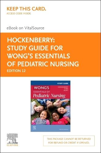 Study Guide for Wong⑈s Essentials of Pediatric Nursing ⑅ Elsevier eBook on Vitalsource (Retail Access Card)