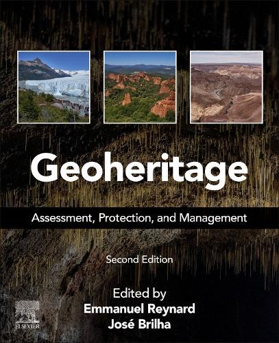 Geoheritage: Assessment, Protection, and Management  by Emmanuel Reynard (University of Lausanne, Switzerland) at Abbey's Bookshop, 
