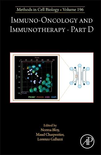 Immuno-oncology and Immunotherapy Part D  by Lorenzo Galluzzi (Assistant Professor of Cell Biology in Radiation Oncology, Department of Radiation Oncology, Weill Cornell Medical College, NY, USA) at Abbey's Bookshop, 