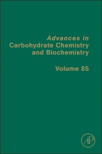 Advances in Carbohydrate Chemistry and Biochemistry  by David C. Baker (Professor of Chemistry, University of Tennessee in Knoxville, TN, USA) at Abbey's Bookshop, 
