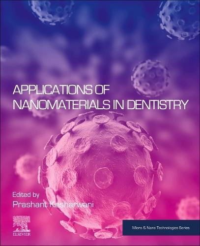 Applications of Nanomaterials in Dentistry