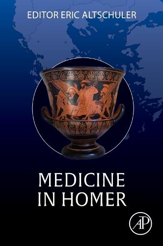 Medicine in Homer  by Eric Altschuler (Department of Physical Medicine and Rehabilitation, Metropolitan Hospital; Department of Rehabilitation Medicine, New York Medical College, NY, USA) at Abbey's Bookshop, 