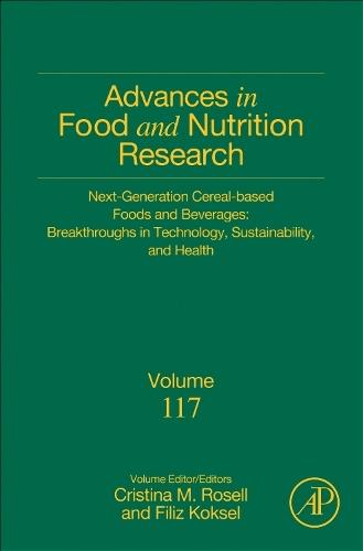 Next-Generation Cereal-Based Foods and Beverages: Breakthroughs in Technology, Sustainability, and Health  by Cristina M. Rosell (Full Professor and Head, Department of Food and Human Nutritional Sciences, University of Manitoba, Canada) at Abbey's Bookshop, 