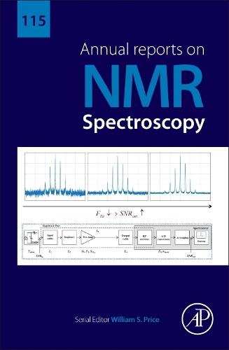 Annual Reports on NMR Spectroscopy  by William S. Price (Nanoscale Organisation and Dynamics Group, School of Science, Western Sydney University, NSW, Australia) at Abbey's Bookshop, 