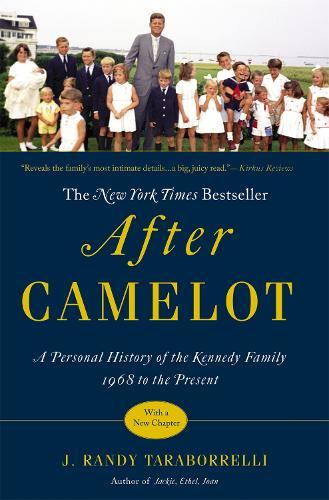 After Camelot: A Personal History of the Kennedy Family - 1968 to the Present  by J. Randy Taraborrelli at Abbey's Bookshop, 