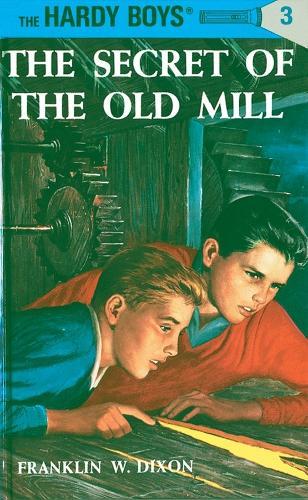 Hardy Boys 03: the Secret of the Old Mill  by Franklin W. Dixon at Abbey's Bookshop, 