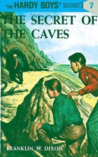 Hardy Boys 07: the Secret of the Caves  by Franklin W. Dixon at Abbey's Bookshop, 