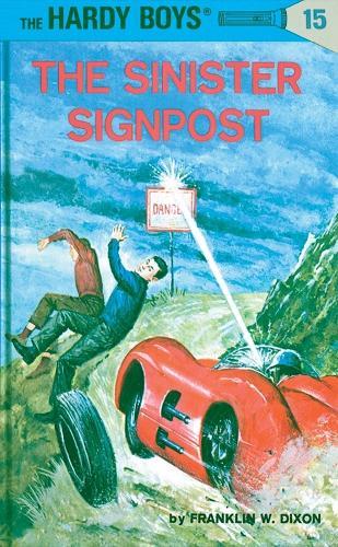 Hardy Boys 15: the Sinister Signpost  by Franklin W. Dixon at Abbey's Bookshop, 