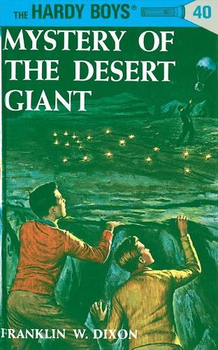 Hardy Boys 40: Mystery of the Desert Giant  by Franklin W. Dixon at Abbey's Bookshop, 