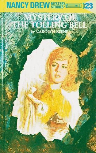 Nancy Drew 23: Mystery of the Tolling Bell  by Carolyn Keene at Abbey's Bookshop, 